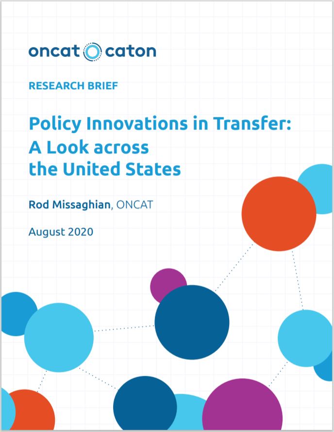 Policy Innovations in Transfer: A Look across the United States Policy Innovations in Transfer: A Look across the United States